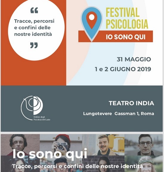 A Roma il Festival della Psicologia 2019. “Io sono qui”: un viaggio alla scoperta della nostra Identità