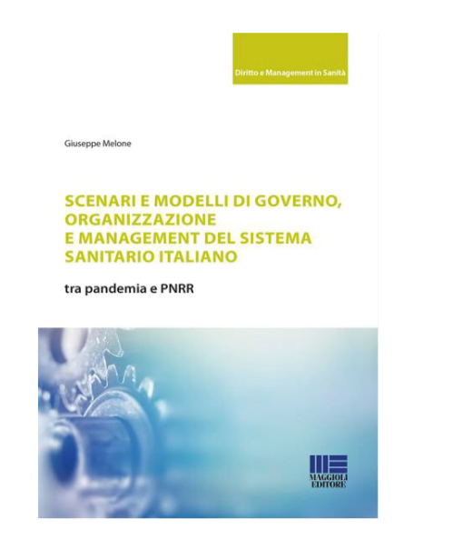 PNRR, salute sostenibile e governance sanitaria: in un libro di Melone il Ssn del futuro