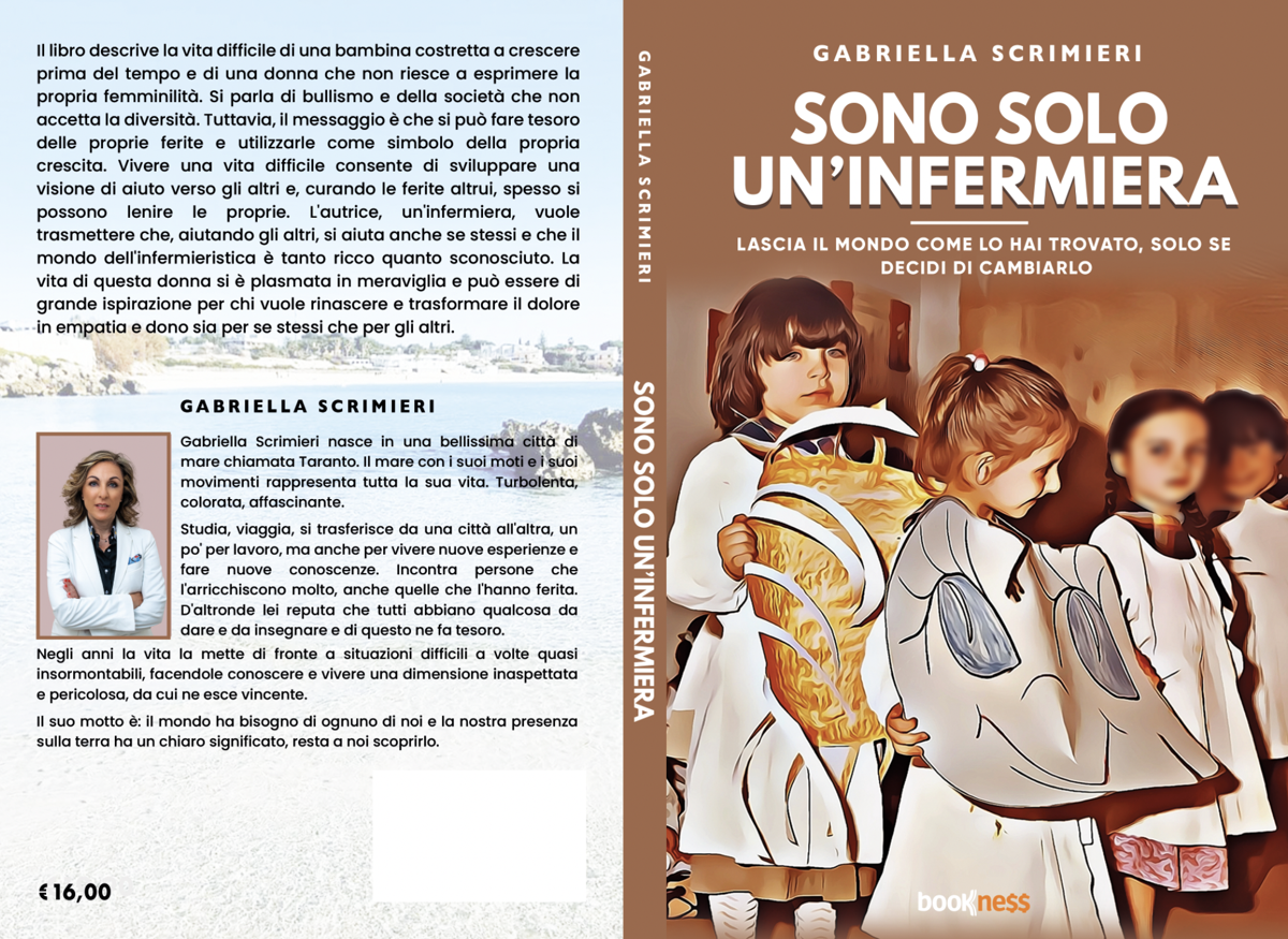 “Sono solo una infermiera”, il libro di Gabriella Scrimieri dalle origini al progetto per curare gli ultimi