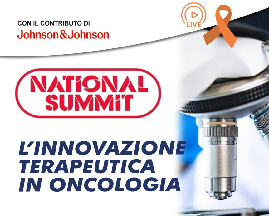 L’innovazione terapeutica in oncologia, la sfida è l’equità. Il National Summit