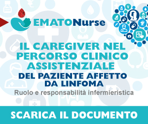 Il caregiver nel percorso di cura del paziente affetto da linfoma: ruolo e responsabilità infermieristica